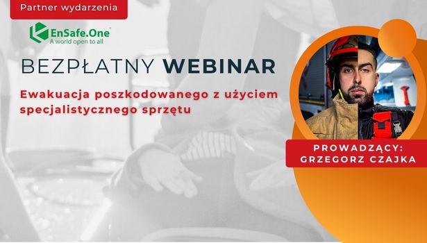 BEZPŁATNY WEBINAR: "Ewakuacja poszkodowanego z użyciem specjalistycznego sprzętu"