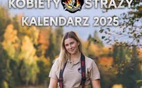 Kalendarz Kobiety Straży 2025 już jest!