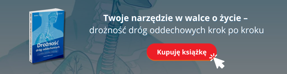 Twoje narzędzie w walce o życie – drożność dróg oddechowych krok po kroku