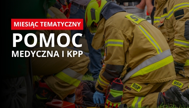 MIESIĄC TEMATYCZNY: KPP i pomoc medyczna