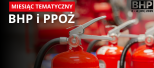MIESIĄC TEMATYCZNY: BHP i PPOŻ