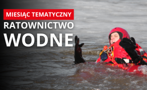 MIESIĄC TEMATYCZNY: ratownictwo wodne