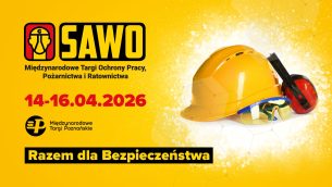 Międzynarodowe Targi Ochrony Pracy, Pożarnictwa i Ratownictwa SAWO już w kwietniu w Poznaniu