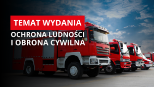 TEMAT WYDANIA: Ochrona ludności i obrona cywilna