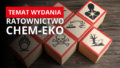 TEMAT WYDANIA: Ratownictwo CHEM-EKO
